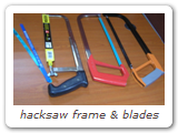 hacksaw frame & blades